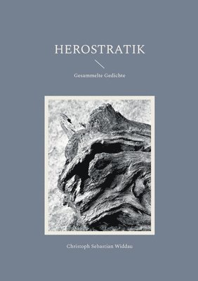 Christoph Sebastian Widdau - Herostratik, Häftad