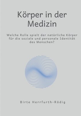 bokomslag Krper in der Medizin