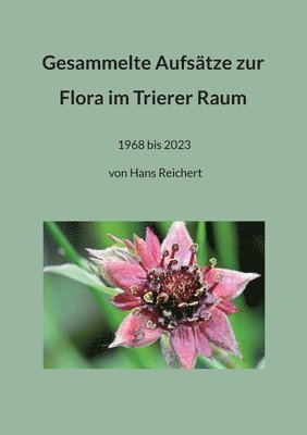 Gesammelte Aufstze zur Flora im Trierer Raum 1