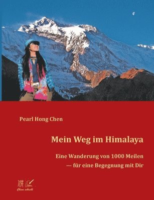 Pearl Hong Chen, Volker Müller - Mein Weg im Himalaya, Häftad