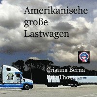 bokomslag Amerikanische große Lastwagen