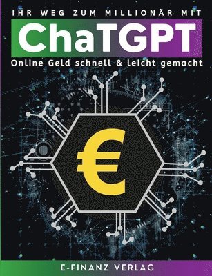 bokomslag Ihr Weg zum Millionr mit ChaTGPT