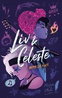 bokomslag Liv und Celeste - Unter die Haut