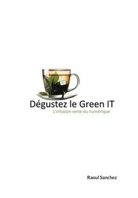 bokomslag Dgustez le Green IT