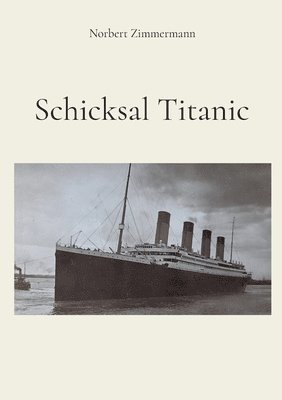 Schicksal Titanic 1