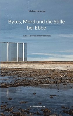 bokomslag Bytes, Mord und die Stille bei Ebbe