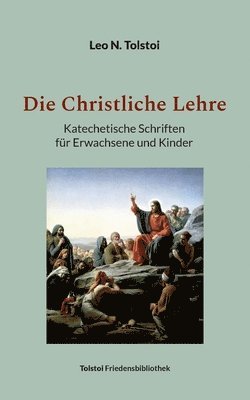 Leo N Tolstoi, Peter Bürger - Christliche Lehre, Häftad