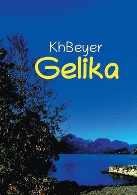 Kh Beyer - Gelika, Häftad