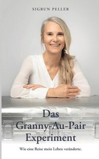 bokomslag Das Granny-Au-Pair Experiment