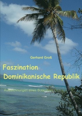 bokomslag Faszination Dominikanische Republik