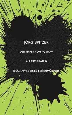 Jörg Spitzer - Ripper von Rostow, Häftad