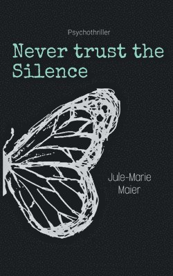 Never trust the Silence 1