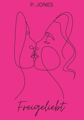 P Jones, P. Jones - Freigeliebt, Häftad