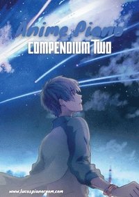 bokomslag Anime Piano, Compendium Two