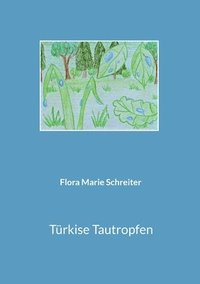 bokomslag Türkise Tautropfen