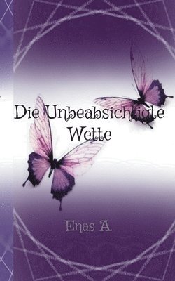 Die Unbeabsichtigte Wette 1