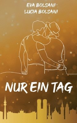 Nur ein Tag 1