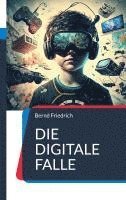 bokomslag Die digitale Falle