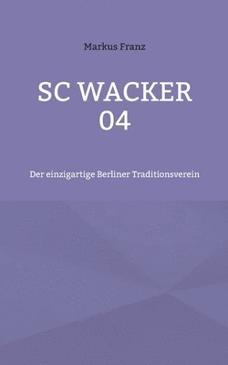 SC Wacker 04 1