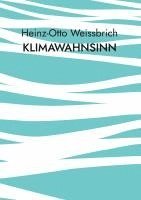 Klimawahnsinn 1