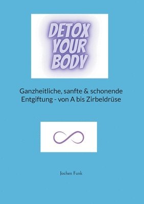 bokomslag Detox your Body