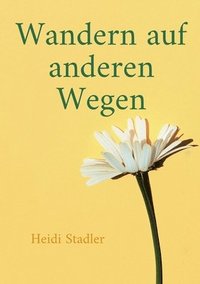 bokomslag Wandern auf anderen Wegen