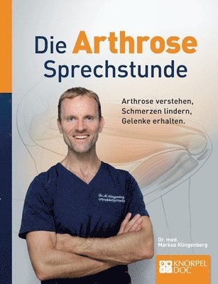 Med Markus Klingenberg, André Berger, Dr. med. Markus Klingenberg, Markus Klingenberg - Arthrose Sprechstunde, Häftad