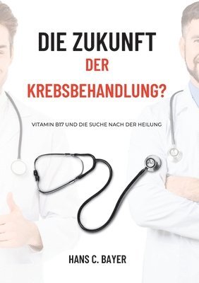 bokomslag Zukunft der Krebsbehandlung?