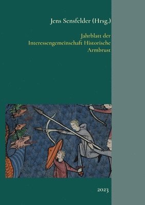 bokomslag Jahrblatt der Interessengemeinschaft Historische Armbrust