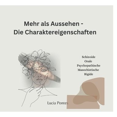 bokomslag Mehr als nur Aussehen - Die Charaktereigenschaft