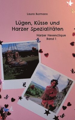 Laura Bormann - Lügen, Küsse und Harzer Spezialitäten, Häftad