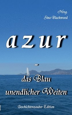 bokomslag azur - das Blau unendlicher Weiten