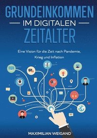 bokomslag Grundeinkommen im digitalen Zeitalter