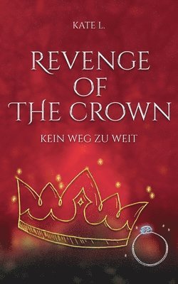 Kate L - Revenge of the Crown, Häftad. Tillgänglighet: Lägg i varukorg