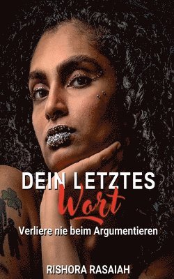 Dein letztes Wort