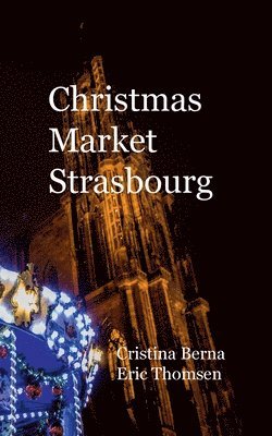 bokomslag Christmas Market Strasbourg