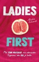 Alisha Schmidt - Ladies first, Häftad