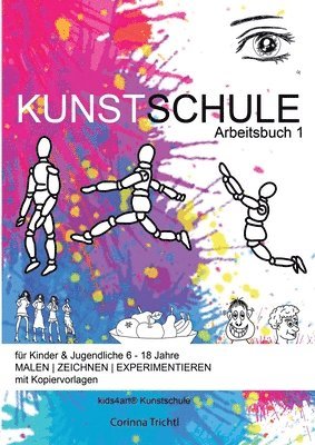 bokomslag KUNSTSCHULE fr Kinder & Jugendliche 6 - 18 Jahre