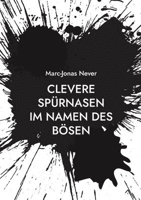 Clevere Sprnasen - Im Namen des Bsen 1