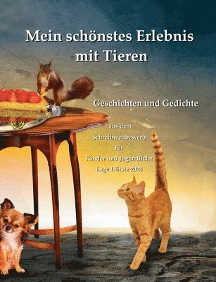 Mein schönstes Erlebnis mit Tieren