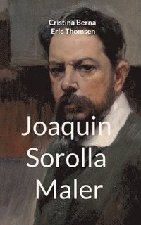 bokomslag Joaquin Sorolla Maler