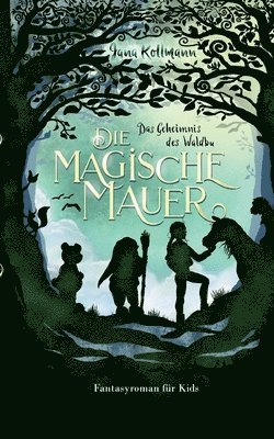 bokomslag Magische Mauer