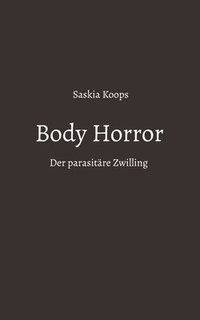 bokomslag Body Horror