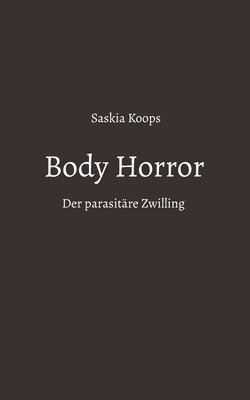 Body Horror 1