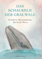 bokomslag Das Schaukeln der Grauwale