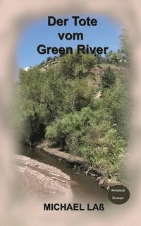 bokomslag Der Tote vom Green River: Sandra Vanes zweiter Fall