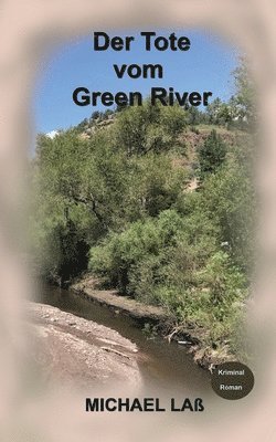 bokomslag Der Tote vom Green River: Sandra Vanes zweiter Fall
