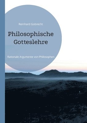 Philosophische Gotteslehre 1