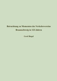 bokomslag Betrachtung zu Momenten des Verkehrsvereins Braunschweig in 123 Jahren