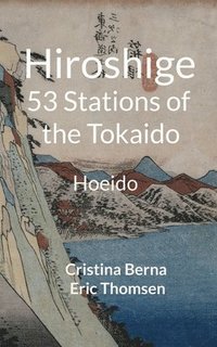 bokomslag Hiroshige 53 Stations of the Tokaido
